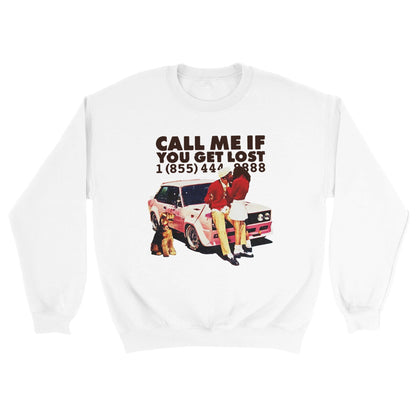 CALL ME IF YOU GET LOST SWEATSHIRT - 808's